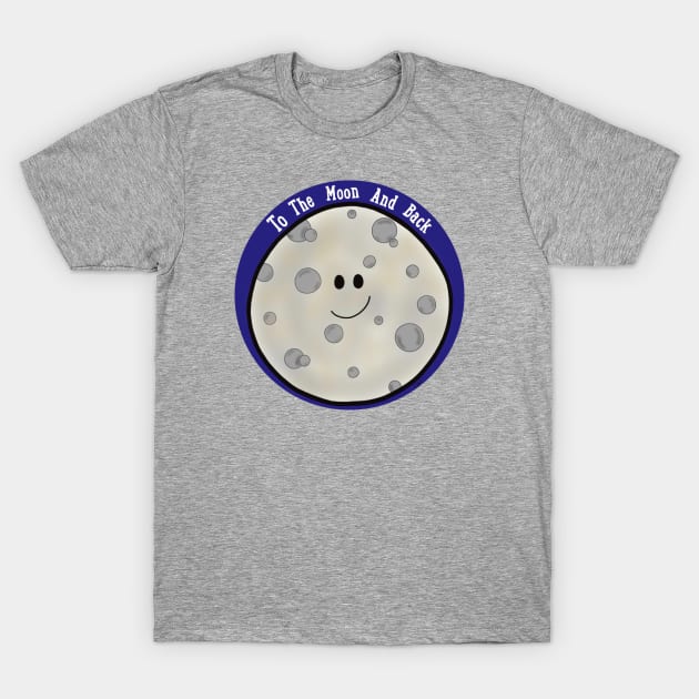 To the moon and back T-Shirt by Coconut Moe Illustrations